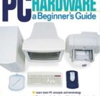 PC-Hardware-A-Beginners-Guide-by-Ron-Gillster-pdf-free-download