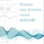 Free Download Signals and Systems Using MATLAB by Luis F Chaparro pdf