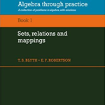 Algebra Through Practice Book 1 Sets Relations and Mappings pdf