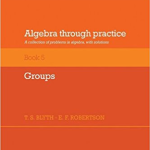 Download Algebra Through Practice Book 5 Groups by T S Blyth E F Robertson pdf-free