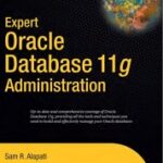 Expert-Oracle-Database-11g-Administration-by-Sam-R-Alapati-pdf-free-download