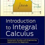Download Introduction to integral Calculus by Ulrich and Ajay pdf free
