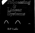 Download Signal Processing and Linear Systems by B P Lathi Book pdf free